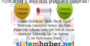 2 Antivirüs Programı 1 PC de